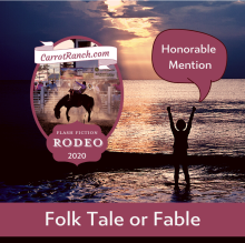Honorable Mention Fable/Folk Tale